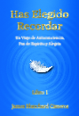Edición en Español - Has Elegido Recordar (Spanish Edition of You Have Chosen to Remember)