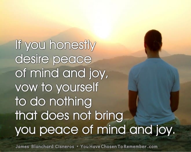 Inspirational Quotes about Peace by James Blanchard Cisneros, author of spiritual self help books.