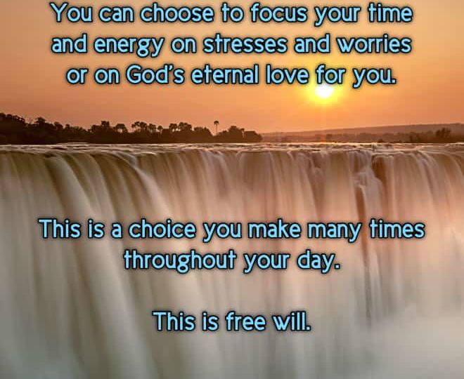 Inspirational Quote about Free Will - Stress or Go's Love - Our Choice