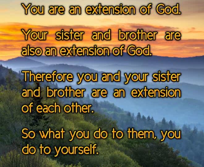 Inspirational Quote About Being An Extension Of God