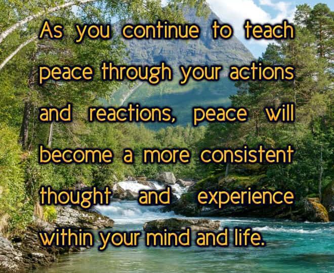 I Teach Peace From Inside Out - Inspirational Quotes