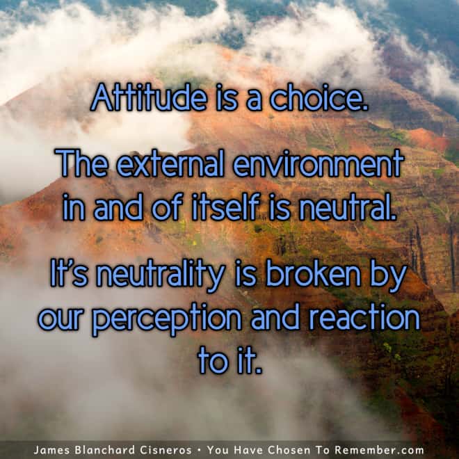 Attitude Is A Choice - Inspirational Quote
