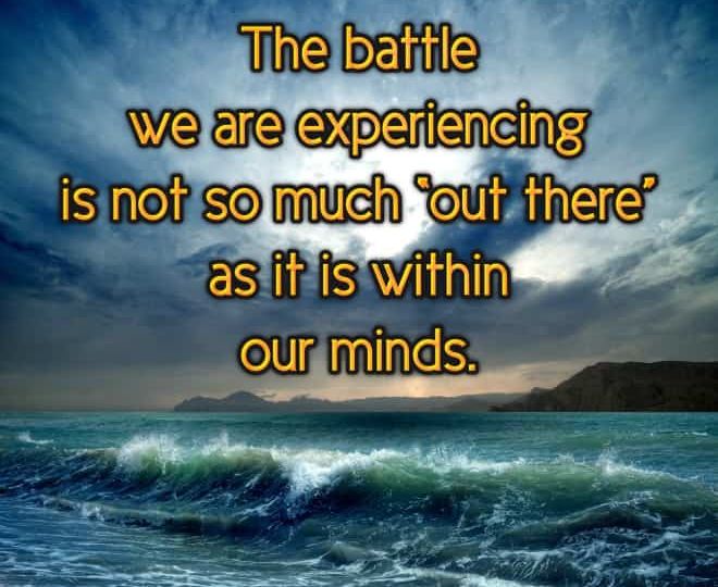 The Battle is Within Our Mind - Inspirational Quote