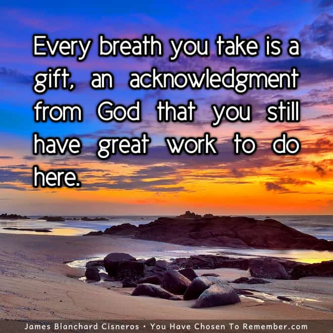 Every Breath is a Gift - Inspirational Quote