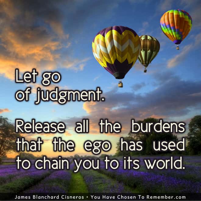 Let go of Judgment - Inspirational Quote