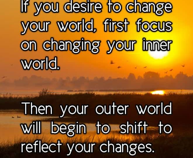 Change Yourself to Change the World - Inspirational Quote