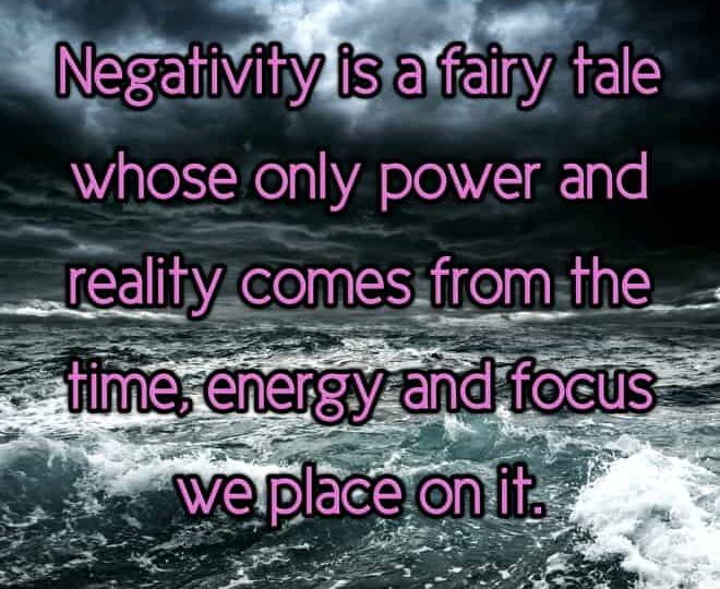 The Fairy Tale of Negativity - Inspirational Quote