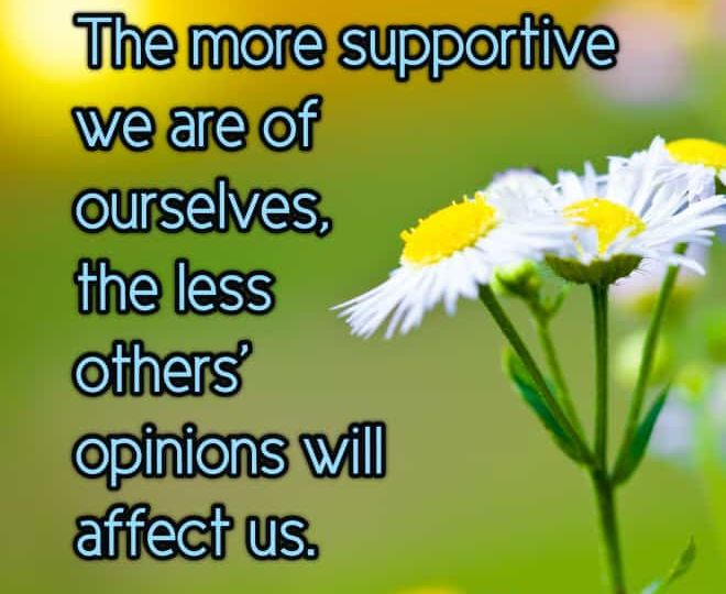 Other Peoples Opinions, No Longer Need Affect Us - Inspirational Quote