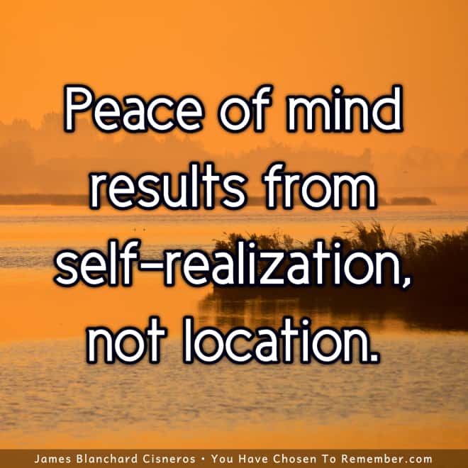 Peace of Mind Results from Self-Realization - Inspirational Quotes