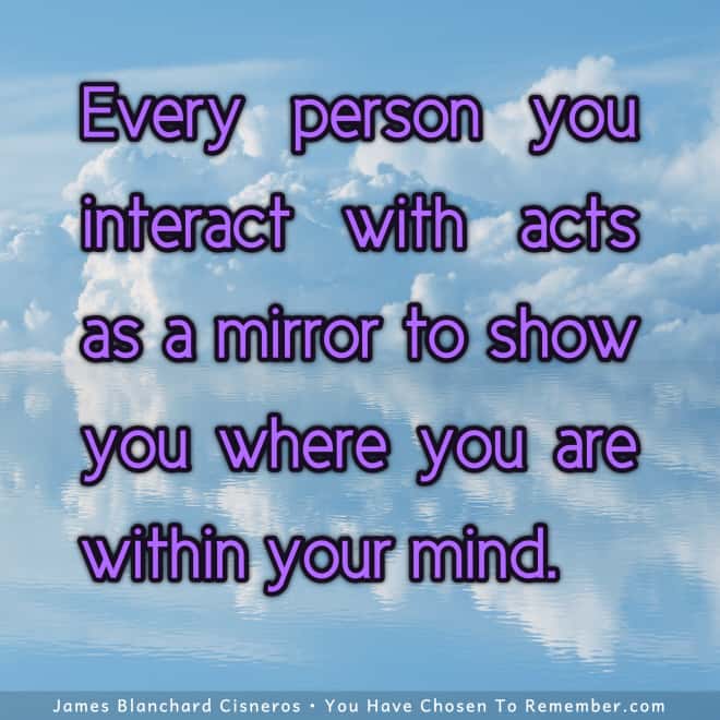 Every Person is a Reflection - Inspirational Quote
