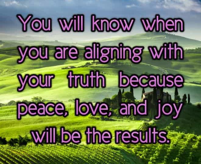 Aligning With Your Truth - Inspirational Quote