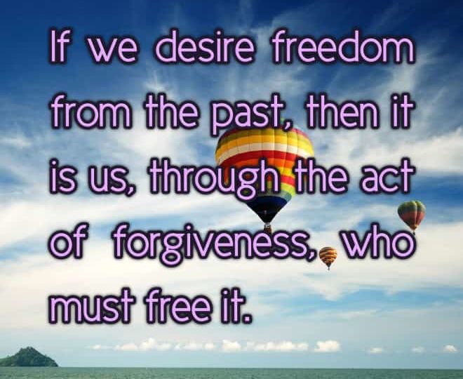 Freedom From the Past - Inspirational Quote