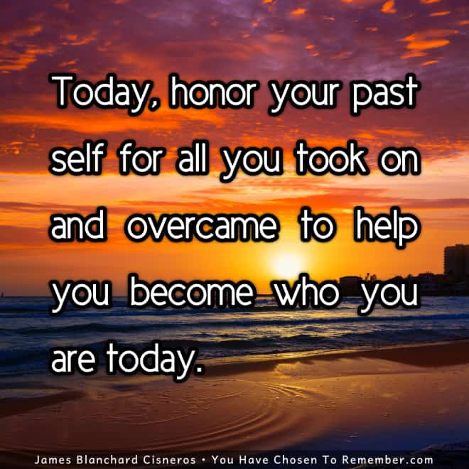 Honor What You Have Overcome - Inspirational Quote