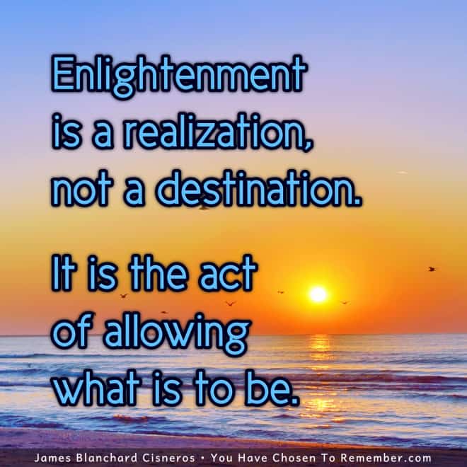 Enlightenment is a Realization - Inspirational Quote