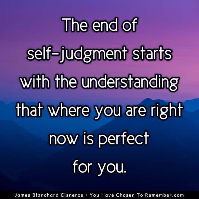 The End of Self-Judgment - Inspirational Quote