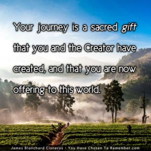 Your Journey is a Sacred Gift - Inspirational Quote