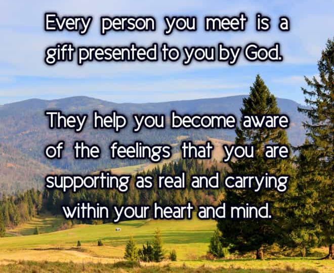 Every Person You Meet is a Gift from God - Inspirational Quote