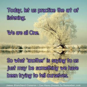Today, let us Practice the Art of Listening - Inspirational Quote