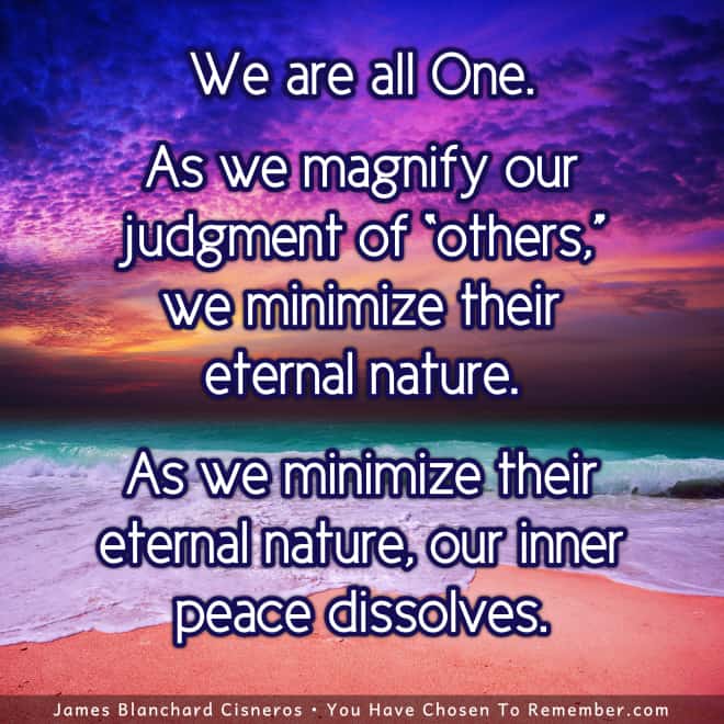 Judgment Dissolves Our Inner Peace - Inspirational Quote