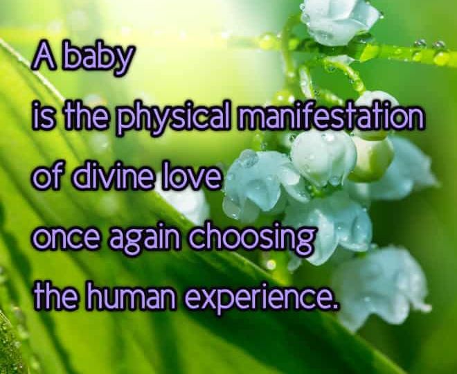 The Physical Manifestation of Divine Love - Inspirational Quote