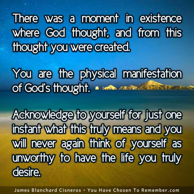 You are the Physcial Manifestation of God's Thought - Inspiratioanal Quote