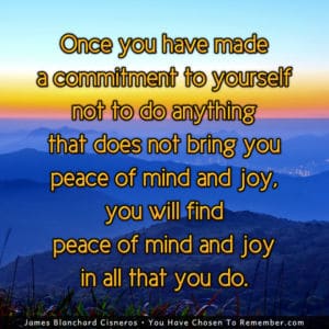Commit to Peace of Mind and Joy - Inspirational Quote
