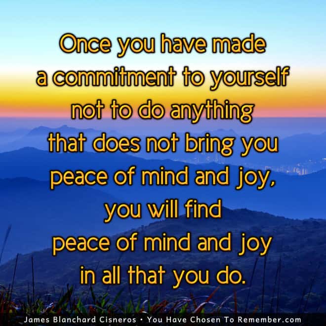 Commit to Peace of Mind and Joy - Inspirational Quote