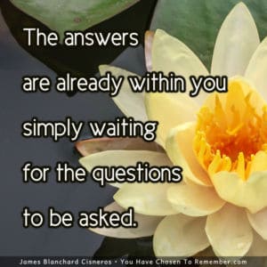 The Answers Are Within You Now - Inspirational Quote