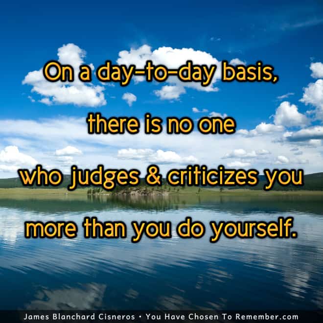About Judging and Criticizing - Inspirational Quote