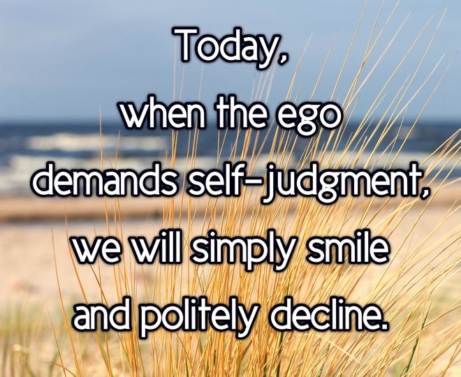 About Refusing the Ego's Demands - Inspirational Quote