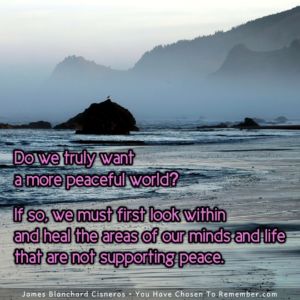 Creating A More Peaceful World - Inspirational Quote