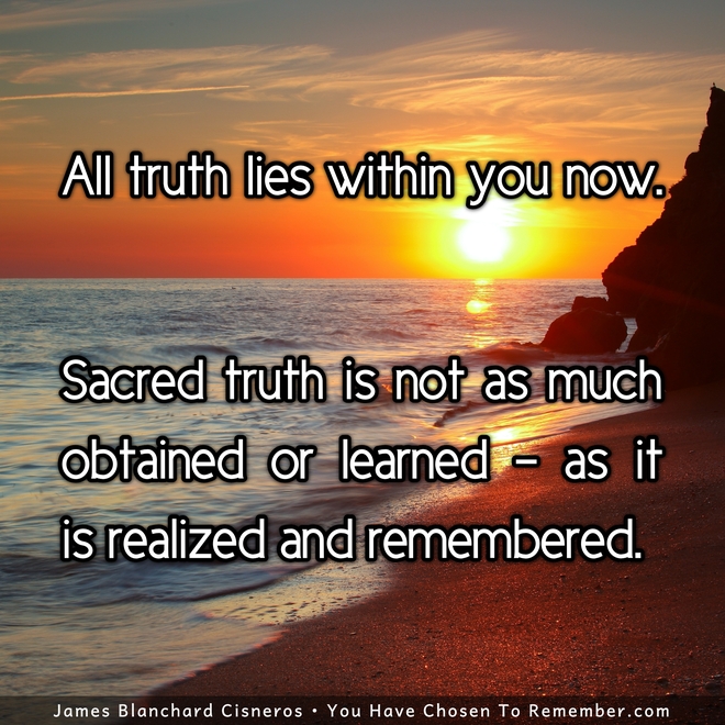 All Truth lies Within You Now - Inspirational Quote