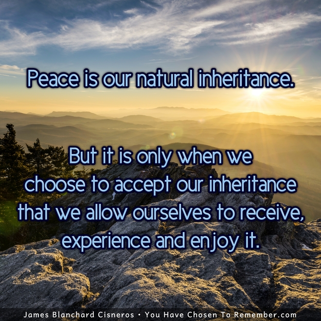 Peace is Our Natural Inheritance - Inspirational Quote