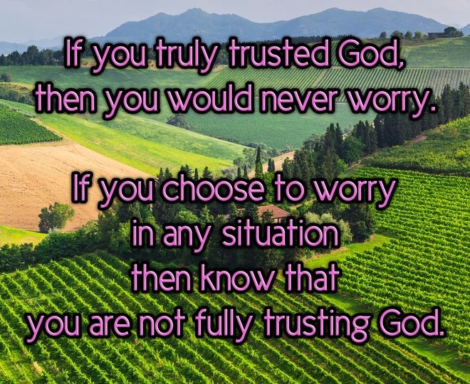 Trust God and Relinquish Worry - Inspirational Quote