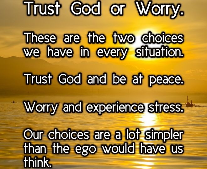 Trust God or Worry - Inspirational Quote