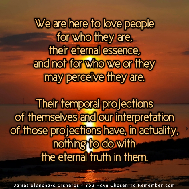 Love People For Who They Are - Inspirational Quote