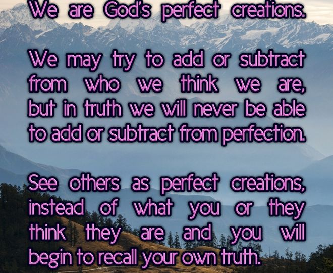 We Are God's Perfect Creation - Inspirational Quote