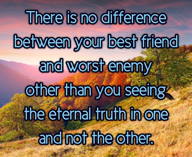 Seeing The Eternal Truth In Everyone - Inspirational Quote
