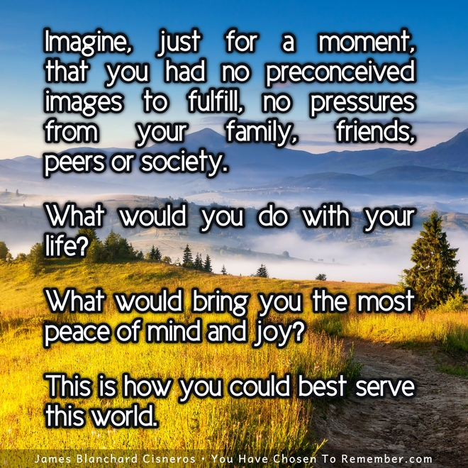 How We Best Serve The world - Inspirational Quote
