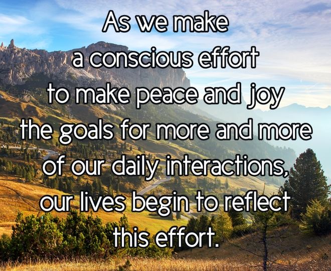 Making Conscious Effort to Integrate Peace and Joy - Inspirational Quote