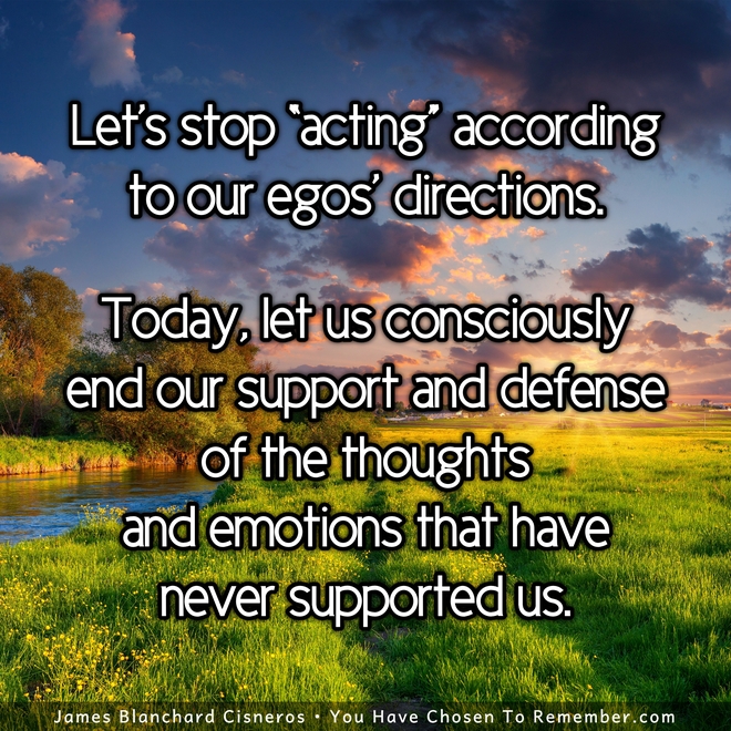 Let's Stop Acting According to Our Egos' Directions - Inspirational Quote