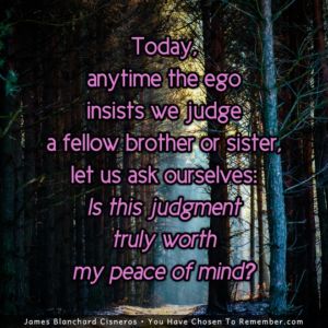 Is Judgment Worth My Peace of Mind? - Inspirational Quote