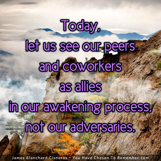 Today, Let Us See Others as Our Allies - Inspirational Quote