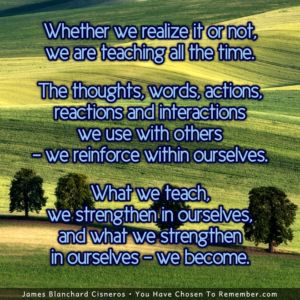 We Are All Teaching All The Time - Inspirational Quote