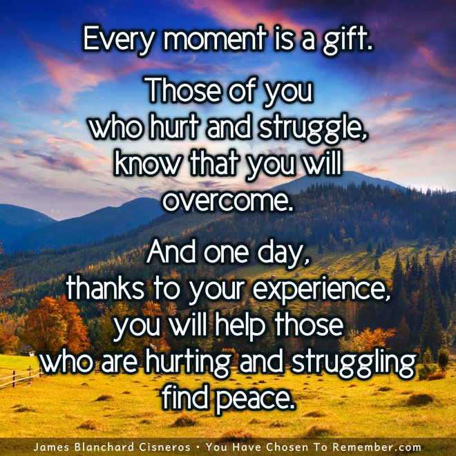 Every Moment is a Gift - Inspirational Quote