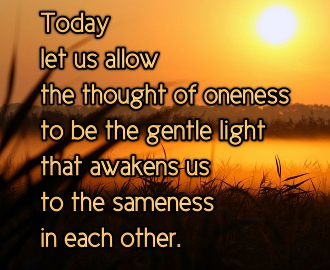 About the Oneness in Each Other - Inspirational Quote
