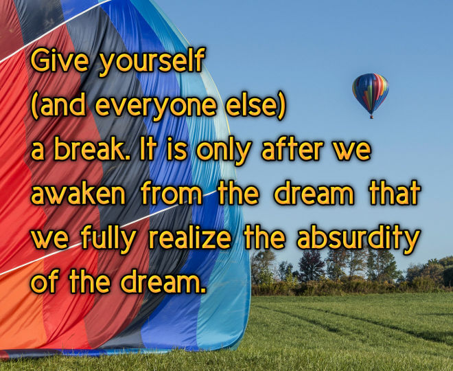 Give Yourself a Break - Inspirational Quote
