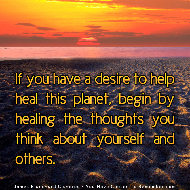 Heal Your Thoughts to Help Heal the Planet - Inspirational Quote