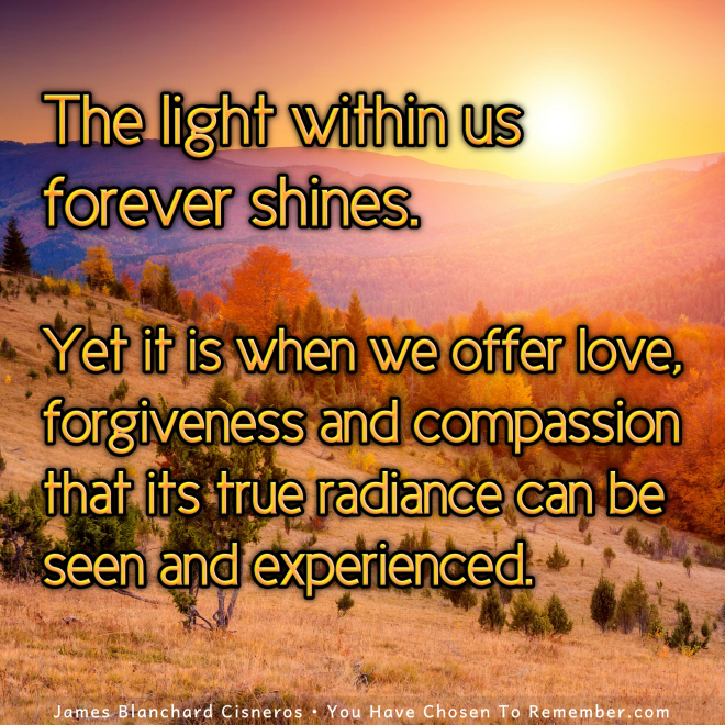 The Light Within Us Forever Shines - Inspirational Quote