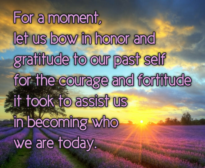 About Gratitude for our Past Self - Inspirational Quote
